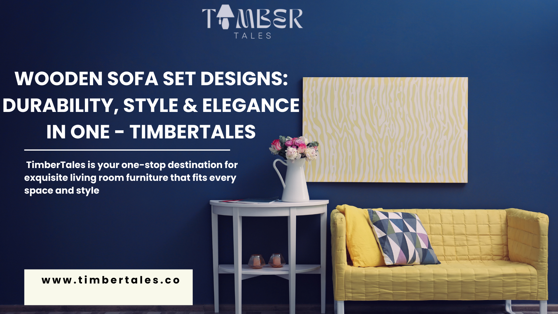 Wooden Sofa Set Designs: Durability, Style & Elegance in One - TimberTales